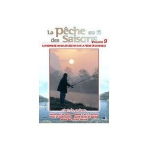 La Pêche Au Fil Des Saisons - Volume 9