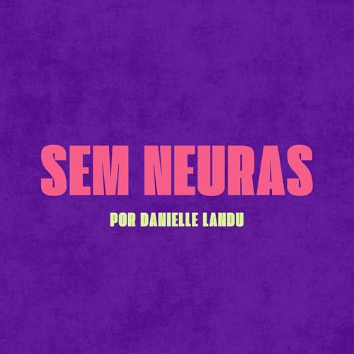 『Sem Neuras』のカバーアート