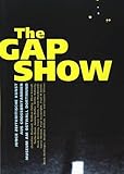  The GAP Show. Junge zeitkritiische Kunst aus Grossbritannien. Young Critical Art From Great Britain. Museum am Ostwall Dortmund 26. Mai - 25. Aug. 2002.