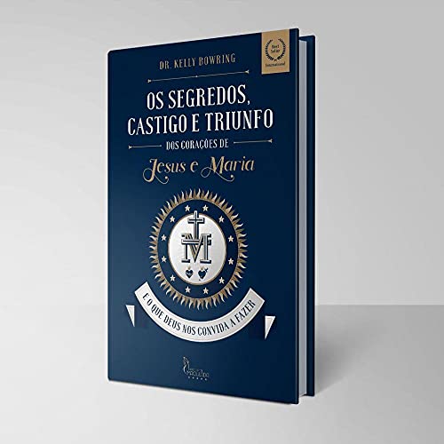 Os Segredos, Castigo e Triunfo - dos Corações de Jesus e Maria