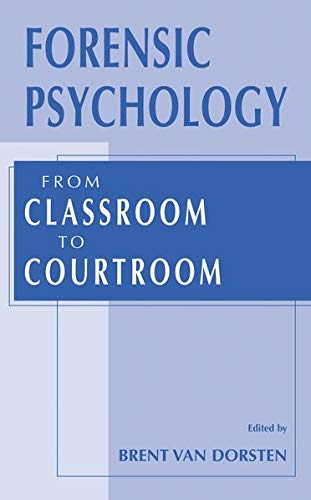 Buy Forensic Psychology: From Classroom to Courtroom — BookShops.in