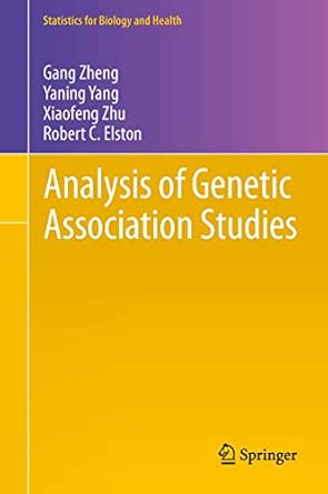 Analysis of Genetic Association Studies 2012th Edition book cover