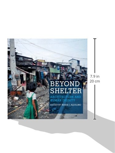 Beyond Shelter: Architecture and Human Dignity - Image 7
