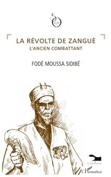 Paperback La révolte de Zanguè l'ancien combattant [French] Book