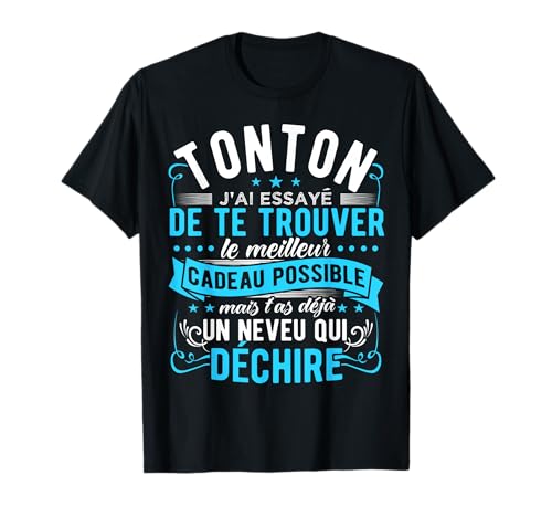 Photo de Tonton Humour Original et Anniversaire Oncle Du Neveu T-Shirt