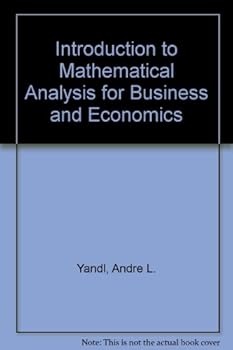 Hardcover Introduction to Mathematical Analysis for Business and Economics Book