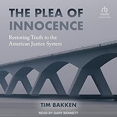 The Plea of Innocence Audiolibro Por Tim Bakken arte de portada