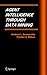Agent Intelligence Through Data Mining (Multiagent Systems, Artificial Societies, and Simulated Organizations (14))