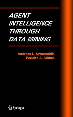 Agent Intelligence Through Data Mining view 2