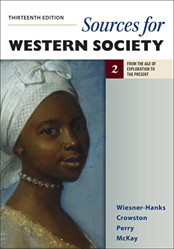 Sources for Western Society, Volume 2: From the Age of Exploration to the Present