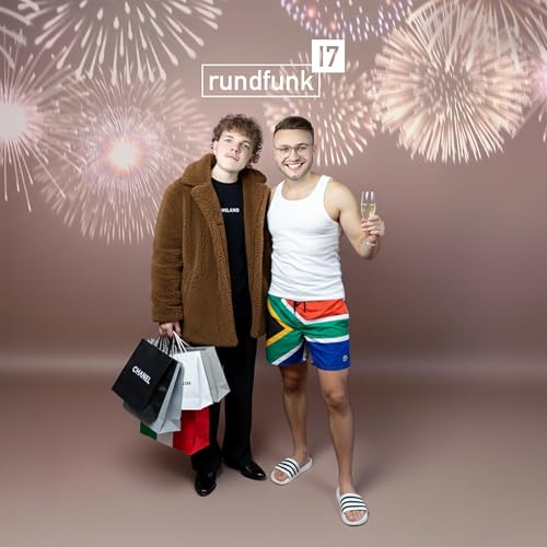 Silvester-Streit in der Milliard&auml;rsvilla &ndash; #rundfunk17 Folge 395