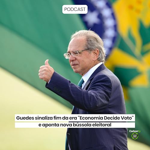 Guedes sinaliza fim da era "Economia Decide Voto" e aponta nova bússola eleitoral