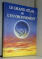 GAIA, Notre Planète - Le Grand Atlas de l'Environement 272425094X Book Cover