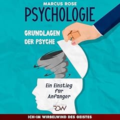 Page de couverture de Grundlagen der Psychologie - Ein Einstieg für Anfänger