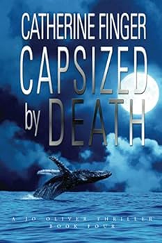 Capsized by Death - Book #4 of the Jo Oliver Thriller