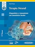 anestesia local en odontologia contraindicaciones  Terapia Neural: Diagnóstico y tratamiento con anestésicos locales