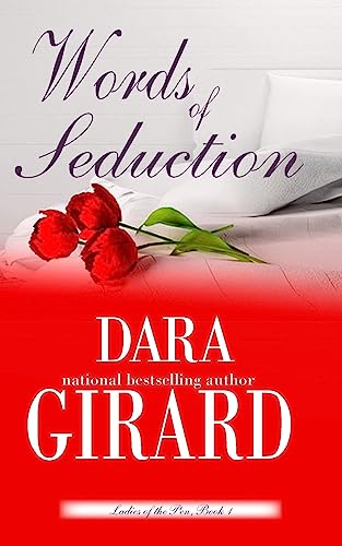 Words of Seduction (Ladies of the Pen)