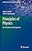 Principles of Physics: For Scientists and Engineers (Undergraduate Lecture Notes in Physics)