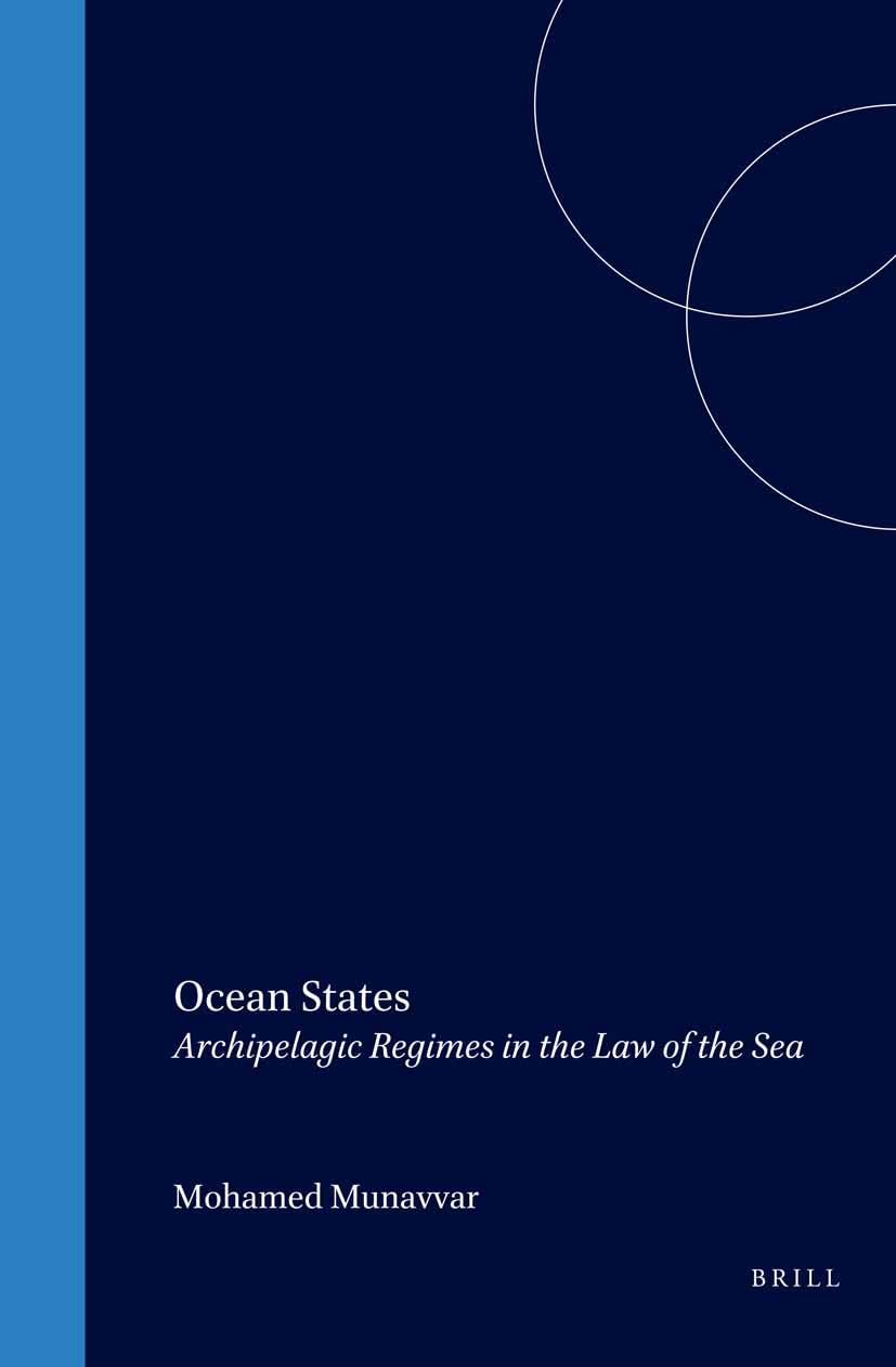 Buy Ocean States: Archipelagic Regimes in the Law of the Sea: 22 (Publications on Ocean Development) โ BookShops.in