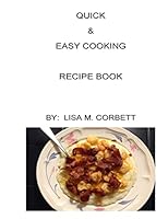 Quick & Easy Cooking Recipe Book 1512236748 Book Cover