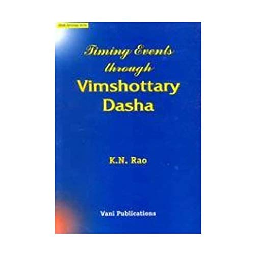 Timing Events Through Vimshottari Dasha - Paperback [Paperback] K N Rao