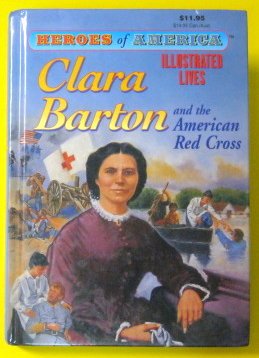 Clara Barton and the American Red Cross B000FMKPYO Book Cover