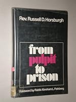 From pulpit to prison: A clergyman's fight for justice 0458905100 Book Cover
