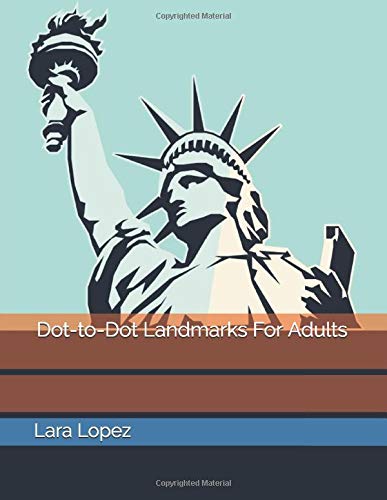 Dot-to-Dot Landmarks For Adults (Dot to Dot Books For Adults)