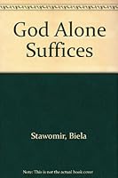God Alone Suffices 0954332768 Book Cover