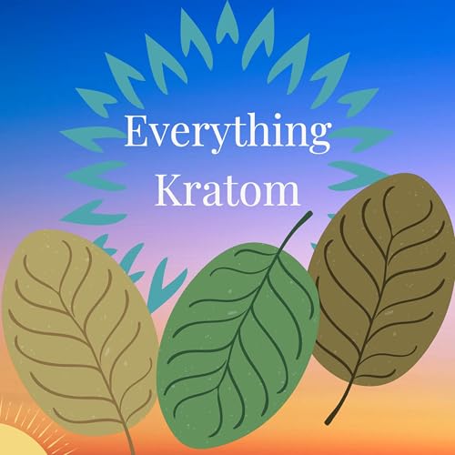 Everything Kratom cover art