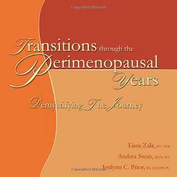 Paperback Transitions Through the Perimenopausal Years: Demystifying Your Journey Book