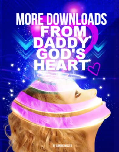 More Downloads From Daddy God's Heart 0578341557 Book Cover