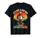 It's Not A Dad BOD It's A Father Figure Retro Bigfoot Father T-Shirt