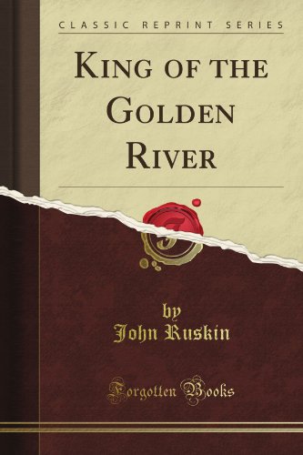 King of the Golden River (Classic Reprint) 144008114X Book Cover