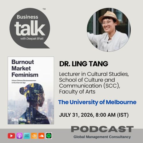 Burnout Market Feminism: Inside China&rsquo;s Female Economy with Dr. Ling Tang