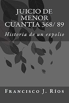 Paperback Juicio de menor cuantia 368/ 89: Historia de un expolio [Spanish] Book