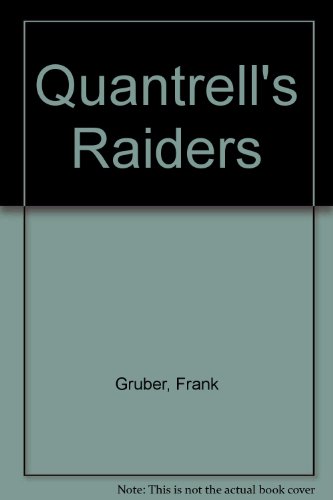 Quantrell's Raiders 0451127773 Book Cover