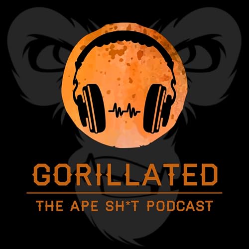 『Gorillated: The Ape Sh*t Podcast』のカバーアート