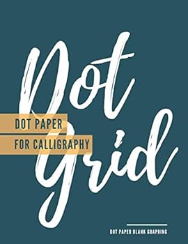 Paperback Dot Paper For Calligraphy: Journal Notebook for Writing and Drawing, Blank, Large, Softcover, Dotted Papers, No Bleed Book