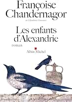 Les Enfants d'Alexandrie: La reine oubliée - tome 1 (French Edition)