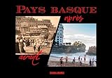  Pays Basque Avant-Après