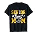 Senior Band Mom 2027 Marching Band Parent Class of 2027 T-Shirt