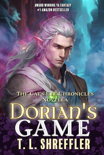 Dorian's Game: A Stand Alone Romantasy Adventure! (The Cat's Eye Chronicles)