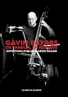 Gavin Bryars - Entretiens avec Jean-Louis Tallon 2361396173 Book Cover