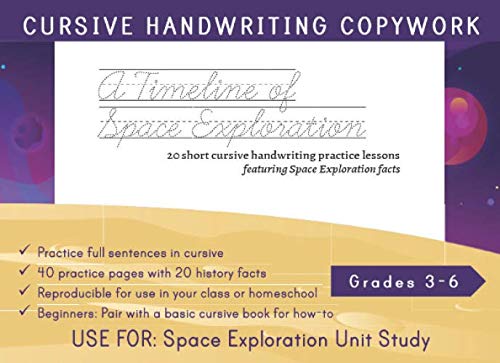 A Timeline of Space Exploration: Cursive Handwriting Copywork | Use for: Space Exploration Unit Study for Grades 3 - 6