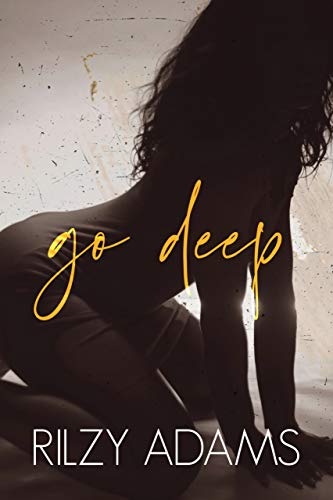 Go Deep (Unexpected Lovers Book 1) (English Edition) Go Deep (Unexpected Lovers Book 1) (English Edition)