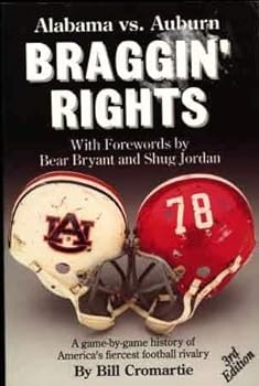 Paperback Braggin' Rights: Auburn Vs. Alabama Book