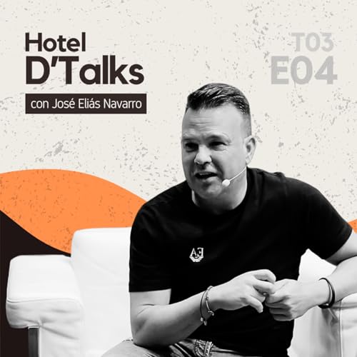 Jos&eacute; El&iacute;as Navarro Encuentra Hotel D'Talks