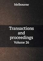 Transactions and proceedings Volume 26 5519227608 Book Cover