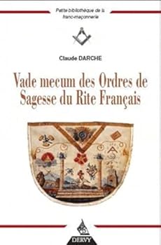 Paperback Vade-mecum des Ordres de Sagesse du Rite Français [French] Book